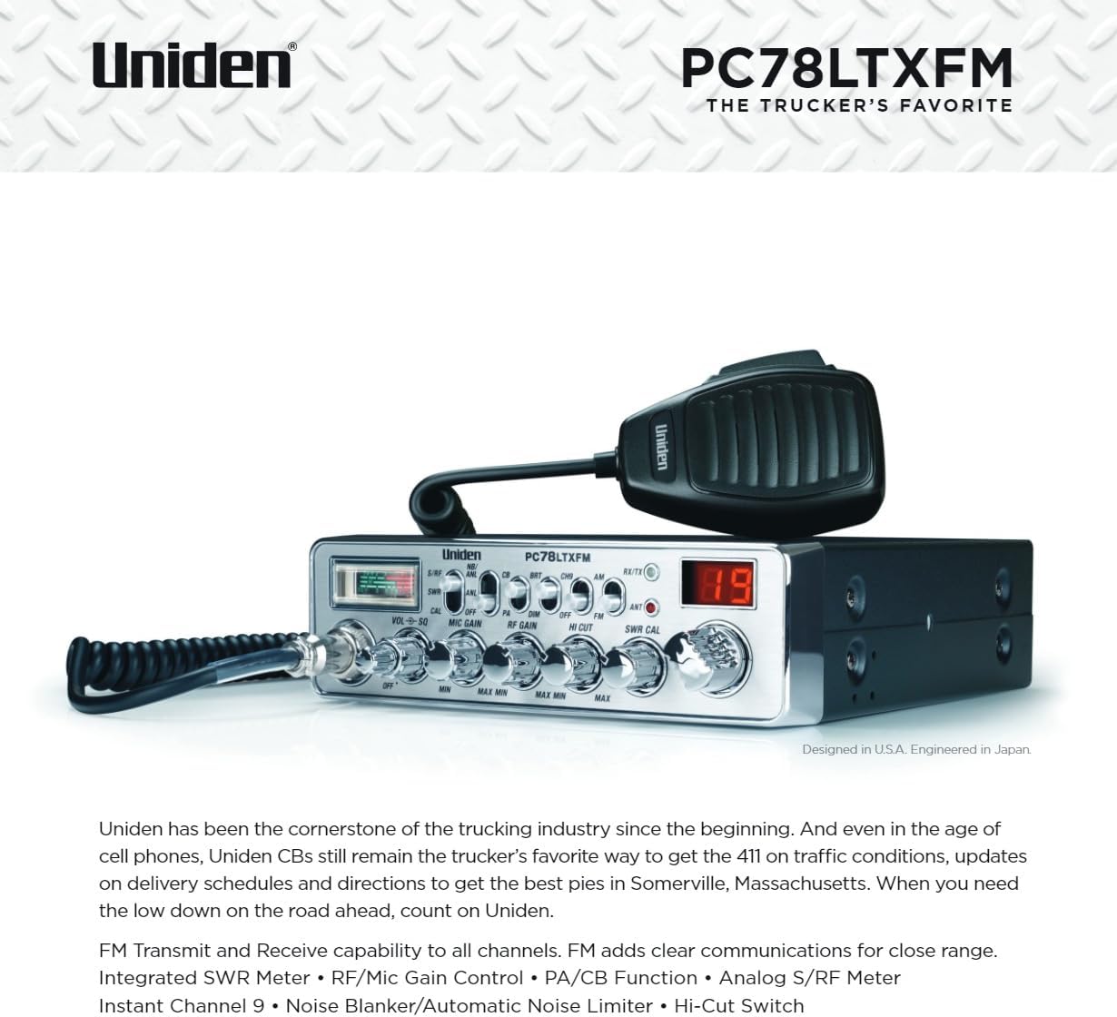 UNIDEN - PC78LTXFM - TRUCKER'S AM & FM DELUXE CB RADIO RF & MIC GAIN, SWR, PA